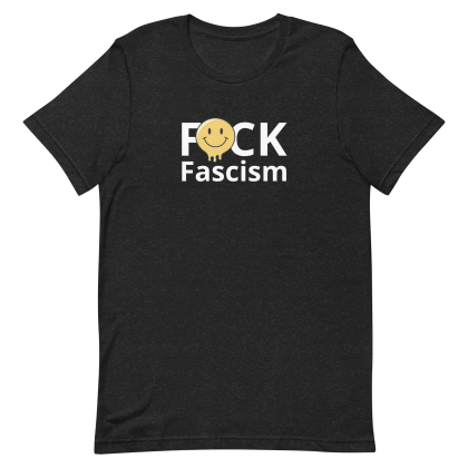 Fuck Fascism Unisex T-shirt